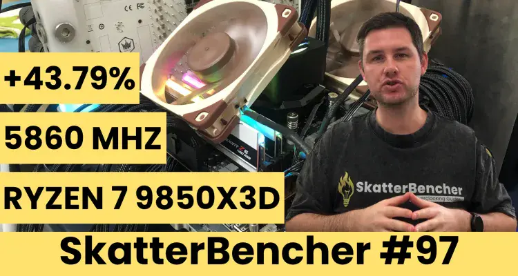 SkatterBencher #97: AMD Ryzen 7 9850X3D